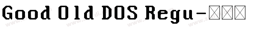 Good Old DOS Regu字体转换